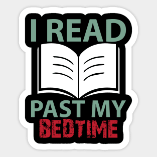 Funny I Read Past My Bedtime Book Lover Gift Sticker